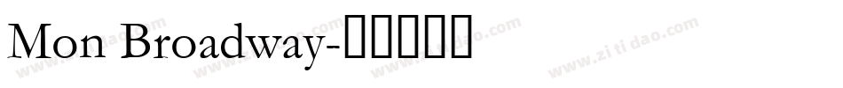 Mon Broadway字体转换